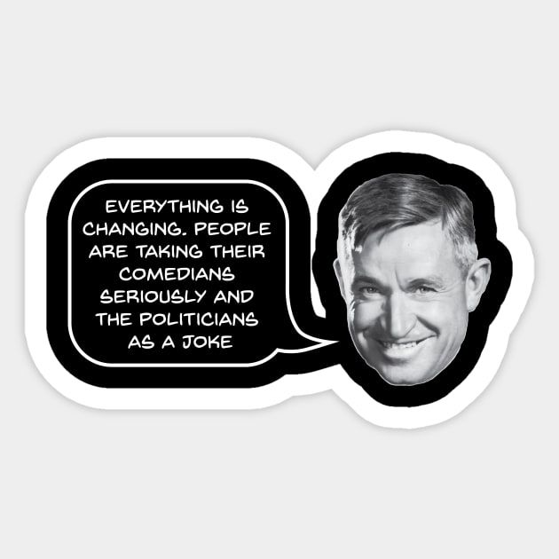 Will Rogers on Politicians Sticker by jph